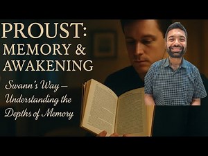 Swann’s Way Explained | Marcel Proust's Masterpiece - First 4 Paragraphs Narrated & Decoded