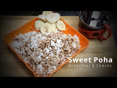 Sweet Poha Recipe | Tasty Morning & Evening snack| Quick Poha (Aval) recipe | 10 Mins breakfast