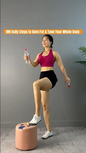 100 Daily Steps for Fat Burn, Body Shaping, and Perfect Posture — All in One