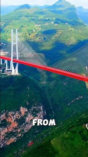 World’s Tallest Bridge Links Ancient Villages to Futuristic Cities!
