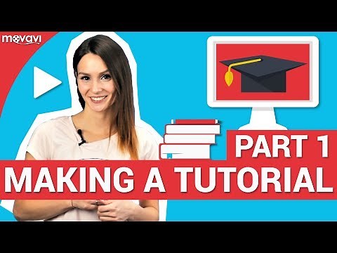 How to make your own tutorial - part 1