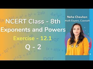 Class 8 Chapter 12 Ex 12.1 Q 2 Exponents and Powers Maths NCERT CBSE