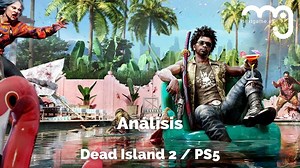 Análisis Dead Island 2 - Lo que esperábamos y más - NextGame