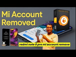 xiaomi redmi note 8 pro mi account remove unlock tool
