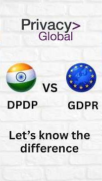 DPDP vs GDPR: A Quick Comparison