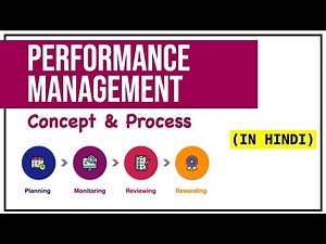 PERFORMANCE MANAGEMENT PROCESS IN HINDI | Concept, Steps, Roles of Manager & Employees, Purpose |ppt