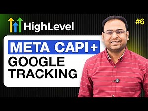 Setup Meta CAPI & Google Ads Conversion Tracking | GoHigh Level Course #6