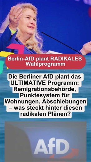 Berlin AfD plant RADIKALES Wahlprogramm | AfDBerlin #Wahlprogramm #Remigration #Mietwohnungen