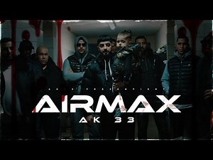 AK 33 - AIR MAX [prod. von NMD]