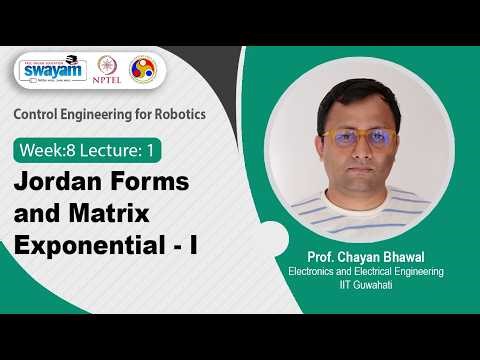 Lec-43: Jordan forms and matrix exponential - I
