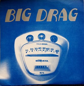 Big Drag - Big Drag