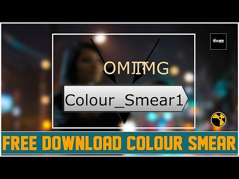 HOW TO INSTALL COLOUR SMEAR | FREE DOWNLOAD | VFX VIBE