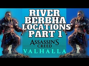Assassin's Creed Valhalla RIVER BERBHA P1 Location Chests, FIND ALL CHESTS RIVER BERBHA,Lugh's Armor