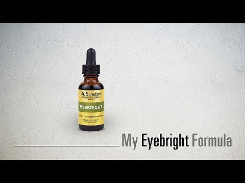 My Eyebright Formula by Dr. Schulze - Healthy Eyes!