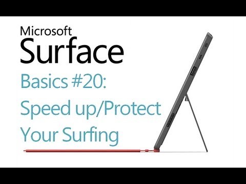 Microsoft Surface RT Tips - Basics: #20 Speed Up and Protect Your Browsing (Windows 8)