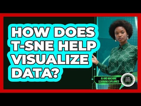 How Does t-SNE Help Visualize Data?