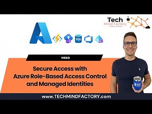 04 - Secure Access with Azure RBAC and Managed Identities