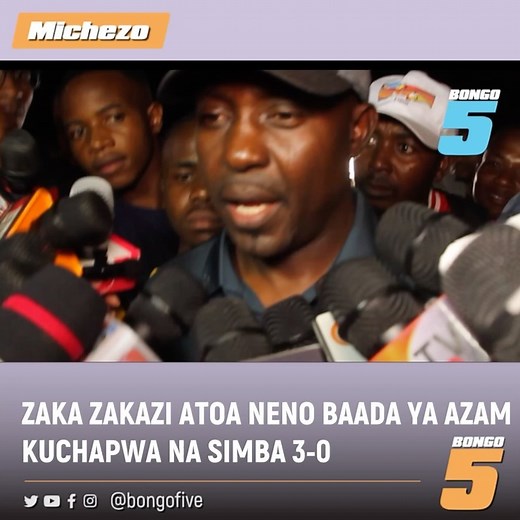 5.3K views · 115 reactions | Ofisa Habari na Mawasiliano wa Azam FC, Zakazakazi amesema wamekubali wamecheza chini ya kiwango na kugusia kwamba katika mchezo wa leo Simba SC wamekuwa na siku nzuri hivyo kuwa sababu ya kupoteza kwa kufungwa goli 3-0 dhidi ya Simba SC. Video nzima katika akaunti yetu ya youtube ya Bongo5 Written and edited by @abbrah255 & @Johnbosco_mbanga | Bongo5.com | Facebook