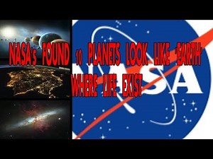 NASA 's Found 10 Planets Look Like Earth Where Life Exist