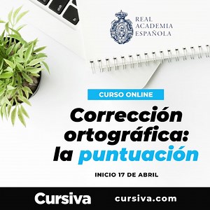 Especialízate en corrección ortográfica con la Real Academia Española. Programa 100% online. 📌Curso certificado con tutor 🟢 Reserva tu plaza | Cursiva