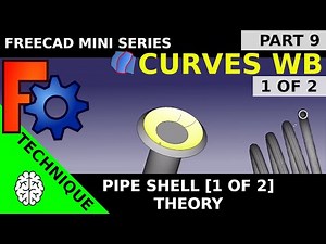 Learn FreeCAD Curves Workbench [9.1] Pipe shells