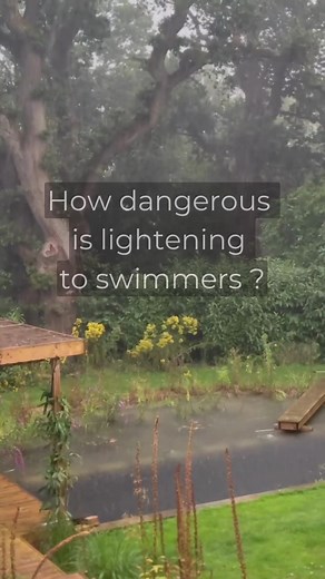 The Dangers of Lightning and Natural Swimming Pools