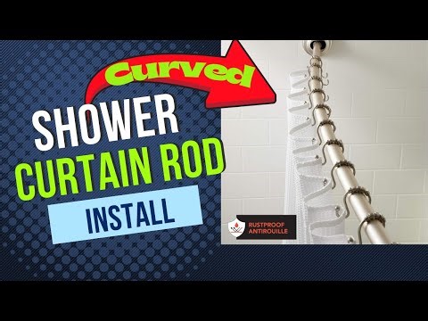 Installing A Curved Shower Curtain Rod