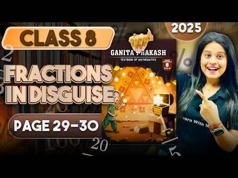 Fractions In Disguise | Part 15 | Class 8 Maths | Chapter 1 | Ganita Parkash Part 2