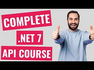 DOT NET 7 API BEGINNER COMPLETE COURSE