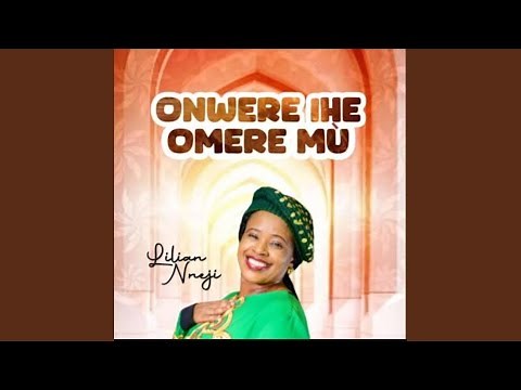 Onwere Ihe Omere Mù