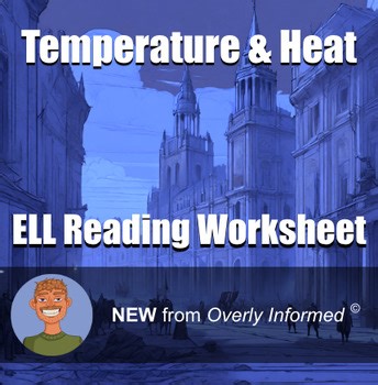 Temperature & Heat ELL Reading Worksheet