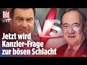🔴 Wahlen in Deutschland: Kampf zwischen Söder und Laschet wird jetzt offen ausgetragen | BILD LIVE