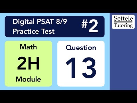 Digital PSAT 8/9 #2, Math Module 2H (hard), Question 13 (xy-plane)