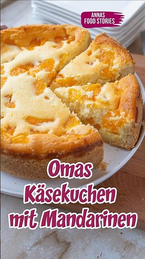 Omas Käsekuchen mit Mandarinen Rezept - 🥰👌 liebevoll - einfach und lecker backen
