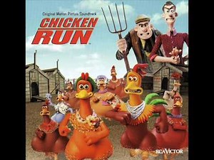 Chicken Run - Main Titles