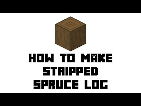Minecraft Survival: How to Make Stripped Spruce Log