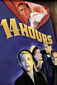 Fourteen Hours Summary, Trailer, Cast, Where to Watch and More