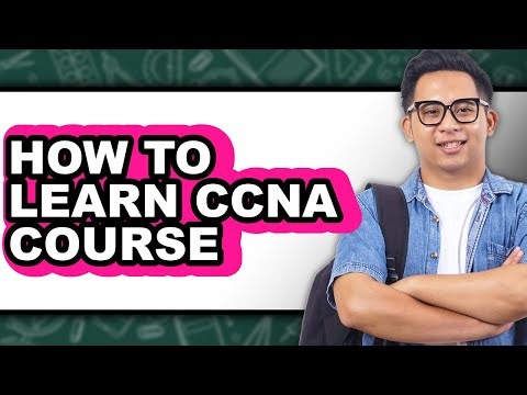 How to Learn CCNA Course (Easy Method)