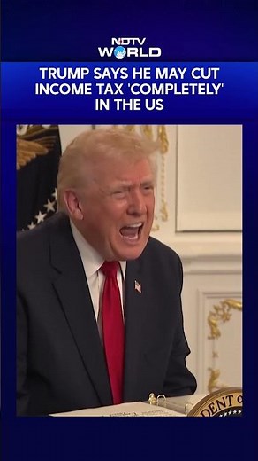 Trump Says He May Cut Income Tax Completely In The US Because Of Tariff Income
