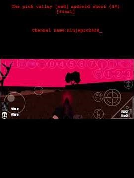 The pink valley [mod] android short (3#) [final] #thepinkvalley