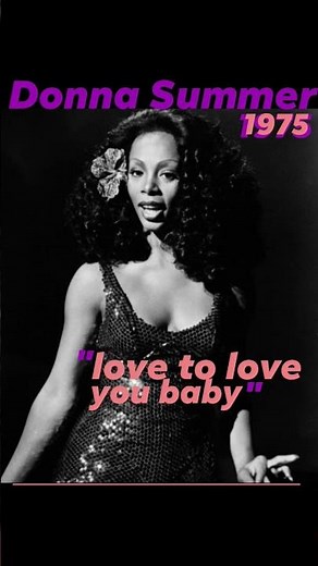 "Love to Love You Baby" –1975 Donna Summer #70smusic #1975