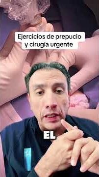 Ejercicios de prepucio y cirugía urgente #cirujanopediatra