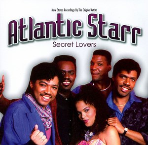 Atlantic Starr - Secret Lovers