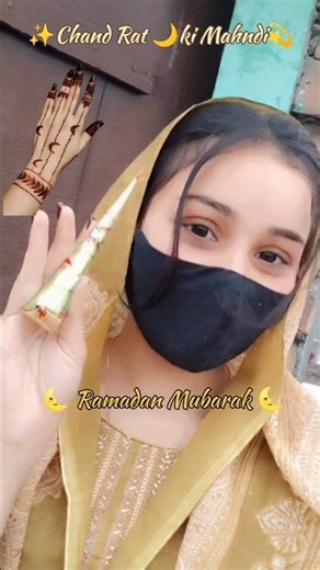 Chand Rat 🌙 or Ramadan Mubarak 💫 maine lg bai mahndi mini vlog #ytshorts #shortfeed #viralvideo