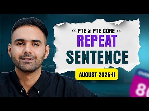 PTE & PTE Core | Repeat Sentence | Most Repeated Questions August 2025-II | Language Academy