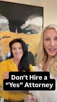 Don’t Hire a Divorce Lawyer Who Always Says Yes #DivorceLawyer #DivorceTips #CaliforniaDivorce