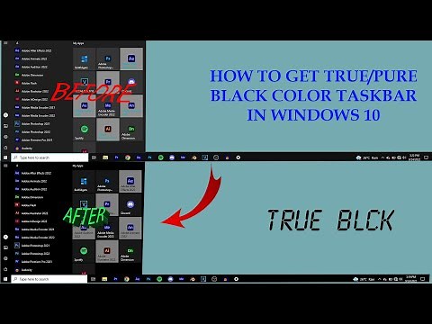 HOW TO GET A TRUE BLACK TASKBAR IN WINDOWS 10