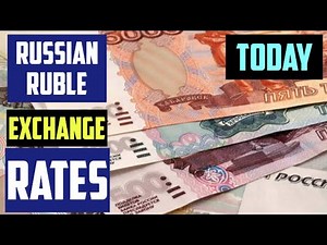 RUSSIAN RUBLE EXCHANGE RATES TODAY