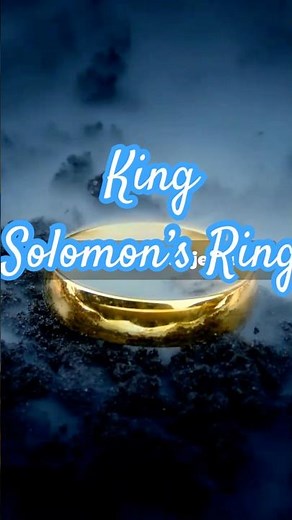 The Incredible Magical Powers of King Solomon's Ring