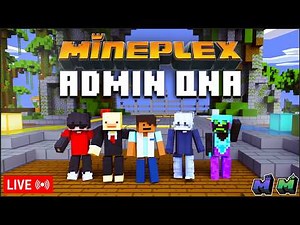 Mineplex Town Hall Q&A with the Admins